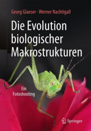 Kniha Die Evolution biologischer Makrostrukturen Georg Glaeser