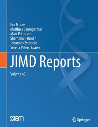Kniha JIMD Reports, Volume 40 Eva Morava
