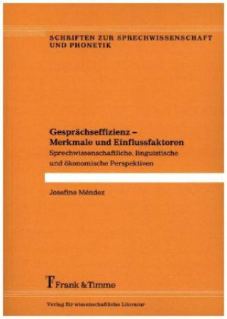 Kniha Gesprächseffizienz - Merkmale und Einflussfaktoren Josefine Méndez