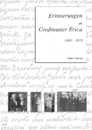 Knjiga Erinnerungen an Großmutter Erica Peter Teuthorn