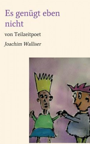 Книга Es genügt eben nicht Joachim Walliser
