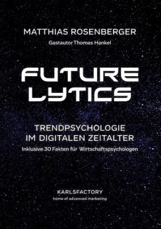 Knjiga Futurelytics Matthias Rosenberger