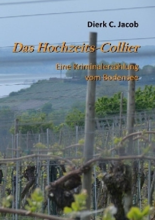 Kniha Das Hochzeits-Collier Dierk C. Jacob