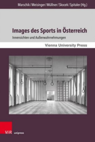 Kniha Images des Sports in Österreich Matthias Marschik