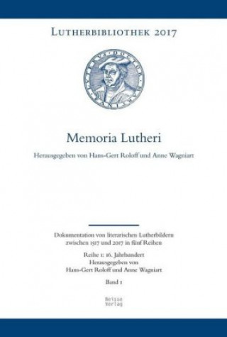 Kniha Memoria Lutheri Hans-Gert Roloff