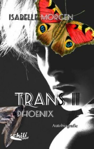 Kniha TRANS II : Phoenix Isabelle Morgen