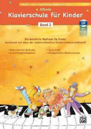 Tiskovina Alfreds Klavierschule für Kinder, m. 1 Audio-CD. Bd.2 Amanda Vick Lethco