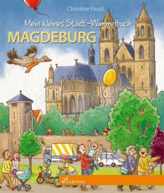 Kniha Mein kleines Stadt-Wimmelbuch Magdeburg Christine Faust