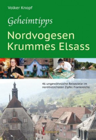 Kniha Geheimtipps - Nordvogesen/Krummes Elsass Volker Knopf