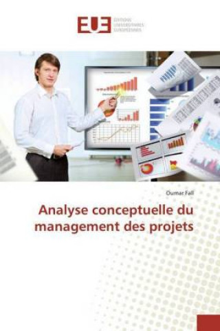 Knjiga Analyse conceptuelle du management des projets Oumar Fall