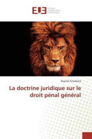 Knjiga La doctrine juridique sur le droit pénal général Ruyenzi Schadrack