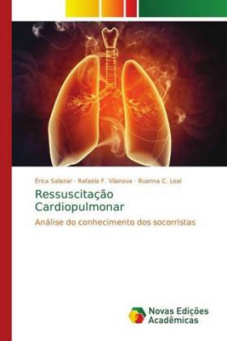 Könyv Ressuscitaç?o Cardiopulmonar Érica Salazar