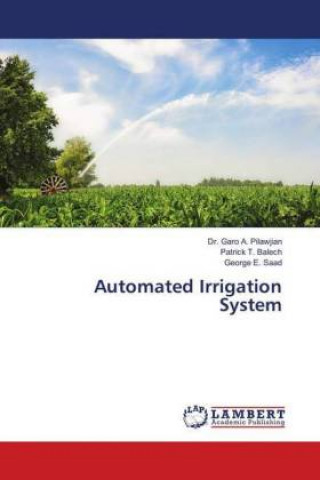 Knjiga Automated Irrigation System Garo A. Pilawjian