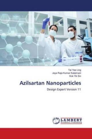 Book Azilsartan Nanoparticles Tai Yee Ling