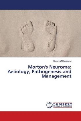 Buch Morton's Neuroma Hazem Z Hassouna