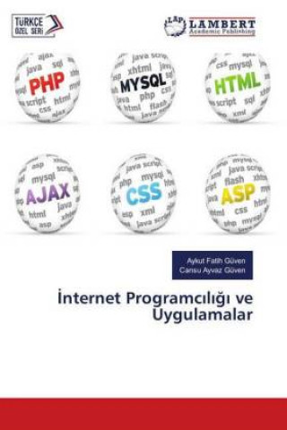 Livre Internet Programciligi ve Uygulamalar Aykut Fatih Güven