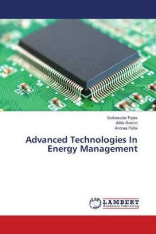 Carte Advanced Technologies In Energy Management Szilveszter Fejes
