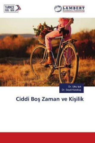 Buch Ciddi Bos Zaman ve Kisilik Utku Isik