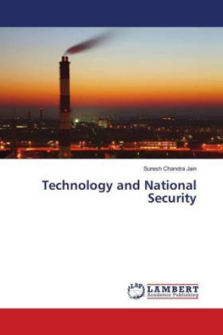 Knjiga Technology and National Security Suresh Chandra Jain