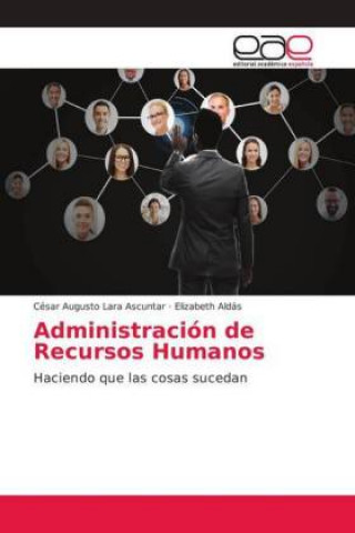 Książka Administracion de Recursos Humanos César Augusto Lara Ascuntar