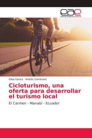 Livre Cicloturismo, una oferta para desarrollar el turismo local Oliva Gavica