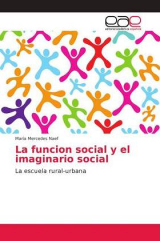 Książka funcion social y el imaginario social María Mercedes Naef