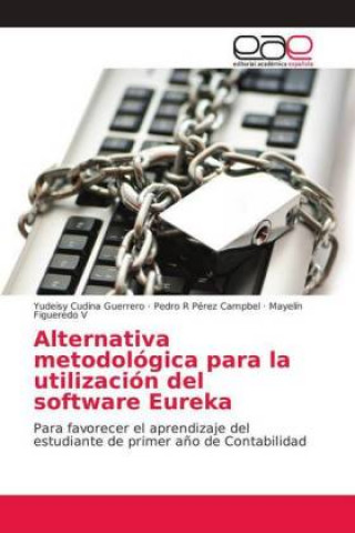 Buch Alternativa metodologica para la utilizacion del software Eureka Yudeisy Cudina Guerrero