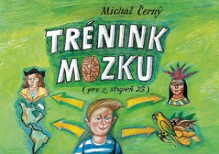Kniha Trénink mozku pro 2. stupeň ZŠ Michal Černý