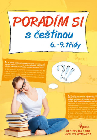 Kniha Poradím si s češtinou 6. - 9. třídy Vlasta Gazdíková