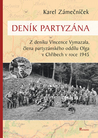 Книга Deník partyzána Karel Zámečníček