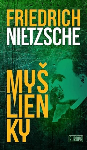Kniha Myšlienky Friedrich Nietzsche
