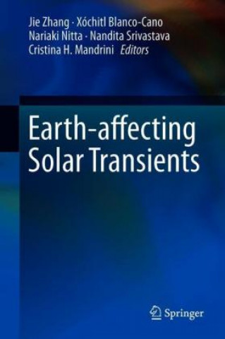 Boek Earth-affecting Solar Transients Jie Zhang
