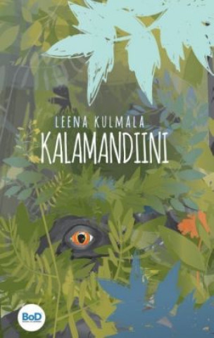 Knjiga Kalamandiini Leena Kulmala