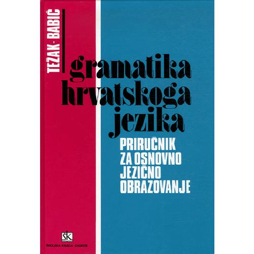 Książka Gramatika hrvatskoga jezika Stjepko Te?ak