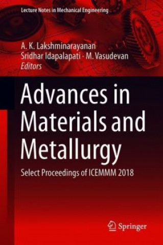 Книга Advances in Materials and Metallurgy A. K. Lakshminarayanan