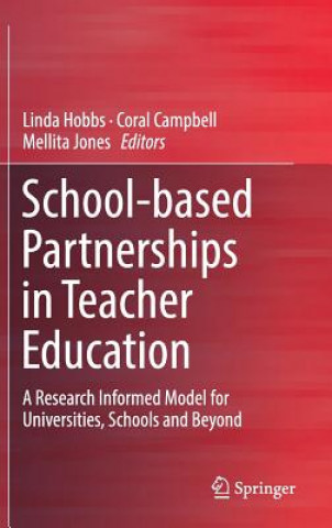 Kniha School-based Partnerships in Teacher Education Linda Hobbs