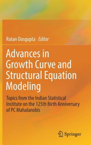 Kniha Advances in Growth Curve and Structural Equation Modeling Ratan Dasgupta