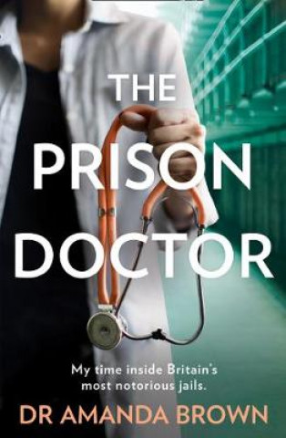 Книга Prison Doctor Dr. Amanda Brown