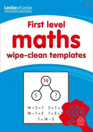 Książka First Level Wipe-Clean Maths Templates for CfE Primary Maths Leckie and Leckie