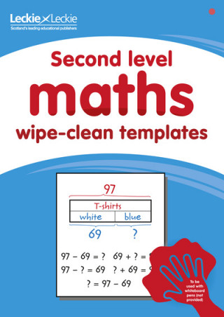 Kniha Second Level Wipe-Clean Maths Templates for CfE Primary Maths Leckie and Leckie