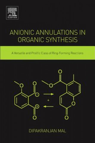 Buch Anionic Annulations in Organic Synthesis Mal