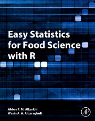 Книга Easy Statistics for Food Science with R Alkarkhi