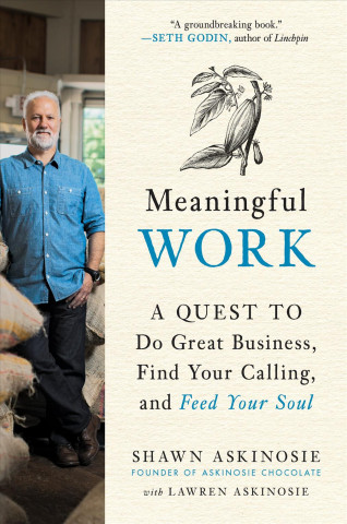 Knjiga Meaningful Work Shawn (Shawn Akinosie) Akinosie