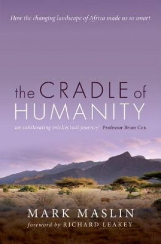Kniha Cradle of Humanity Mark A. Maslin