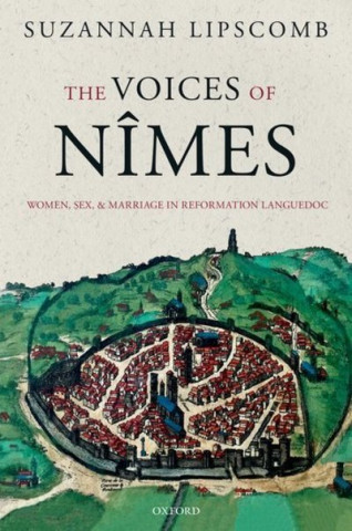 Knjiga Voices of Nimes Suzannah Lipscomb