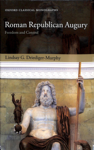 Kniha Roman Republican Augury Driediger-Murphy