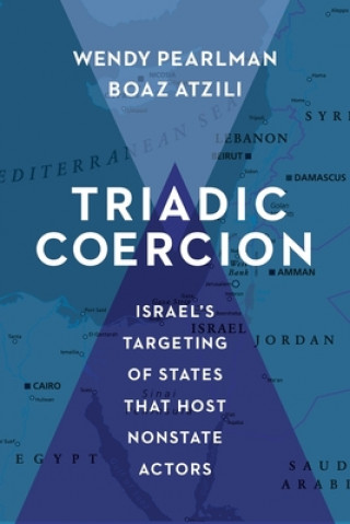 Boek Triadic Coercion Wendy Pearlman