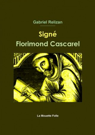 Книга Signe Florimond Cascarel Gabriel Relizan