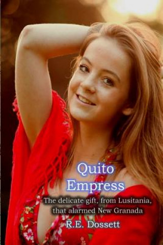 Kniha Quito empress Rashid Dossett
