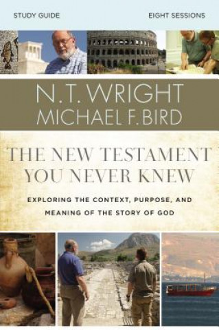 Könyv New Testament You Never Knew Bible Study Guide N. T. Wright
